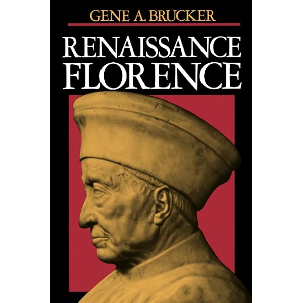 Amazon | Florence: The Golden Age 1138-1737 | Brucker, Gene A