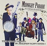 MIDNIGHT PARADE