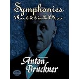 Symphonies Nos. 6 & 8 in Full Score (Dover Orchestral Music Scores)