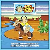 Baby Blanket Music Soothing Lullaby Music CD, Garth Brooks by Baby Blanket Music