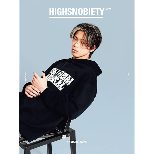 HIGHSNOBIETY JAPAN ISSUE08+ YAMATO(COM.) ([バラエティ