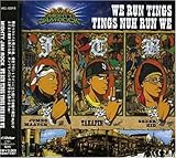 WE RUN TINGS TINGS NUH RUN WE
