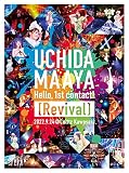UCHIDA MAAYA Hello,1st contact! [Revival] Blu-ray(特典なし) [Blu-ray]