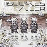 MISS WAVES/VIPER �������B�uI know U miss Me�v��