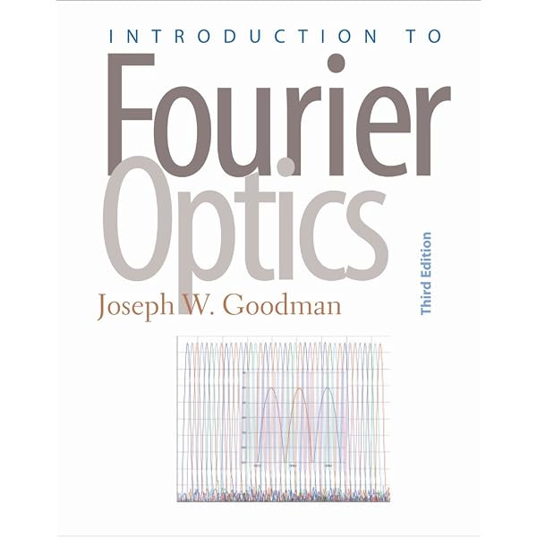 Amazon | Introduction to Fourier Optics | Goodman, Joseph | Physics