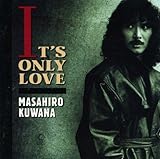 IT�fS ONLY LOVE