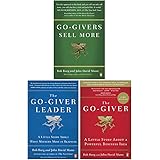 Bob Burg Collection 3 Books Set (Go-Givers Sell More, The Go-Giver Leader, The Go-Giver)