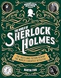 The World of Sherlock Holmes: The Facts and Fiction Behind the World's Greatest Detective