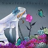 Nameless Flowers