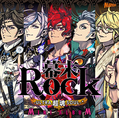 幕末Rock超魂 ミニアルバム | 超魂團,徳川慶喜(斎賀みつき),井伊直弼