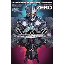 ULTRAMAN SUIT ANOTHER UNIVERSE Episode:ZERO | 長谷川 圭一, 清水