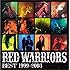 RED WARRIORS「RED WARRIORS BEST 1999-2003」