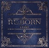 RE:BORN[TYPE A]