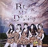 Break my Destiny �`�����qDestiny�`