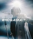 ASKA CONCERT TOUR 2024≫2025 -Who is ASKA !?(Blu-ray)(特典なし)