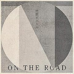 ON THE ROAD / �|���s�X�g��