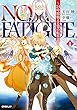 NO FATIGUE ～24時間戦える男の転生譚～１ (オーバーラップノベルス)