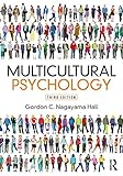 Multicultural Psychology: Third Edition
