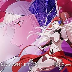 MY OWN LIFE / Zwei