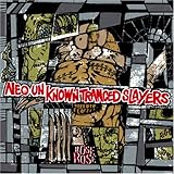 NEO UNKNOWN TRANCED SLAYERS