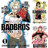BADBROS