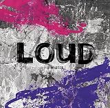 LOUD -JAPAN EDITION- (通常盤)(特典:なし)