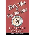 Let's Not & Say We Did (Volume 5)