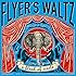 FLYER'S WALTZ