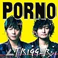 ∠TRIGGER (初回生産限定盤)(DVD付)