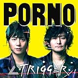 ∠TRIGGER (初回生産限定盤)(DVD付)