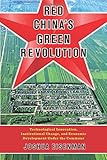 Red China's Green Revolution: Technological Innovation, Institutional Change, and Economic Development Under the Commune