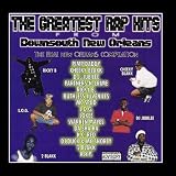 The Greatest Rap Hits From Down South New Orleans Vol. 1