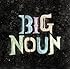BIGNOUN「BIGNOUN」