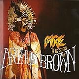 Fire!: The story of Arthur Brown