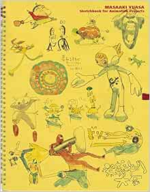 湯浅政明大全 Sketchbook For Animation Projects 湯浅政明 本 通販 Amazon 湯浅政明大全 Sketchbook For Animation Projects 湯浅政明 本 通販 Amazon