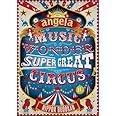 angelaのミュージック・ワンダー★特大サーカス in 日本武道館 ~僕等は目指したShangri-La~ [DVD]