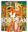 アート オブ ボブ・ピーク The Art of BOB PEAK