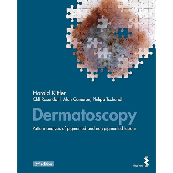 ダーモスコピーのすべて 第二版= TEXTBOOK OF DERMOSCOPY ダーモスコピーのすべて 第二版= TEXTBOOK OF DERMOSCOPY An
