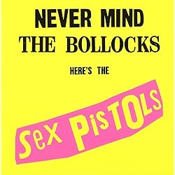 Amazon.co.jp: Never Mind the Bollocks Here's the Sex Pistols