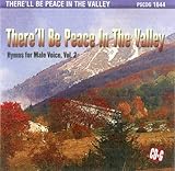 There'll Be Peace in the Val