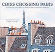 Criss-Crossing Paris: Journey to the heart of Paris in 20 cross-stitch designs