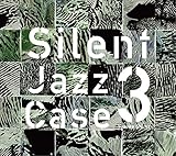 Silent Jazz Case3