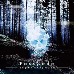 Taking you out / PassCode