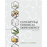 Concepts of Chemical Dependency