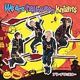 We are halloween knights