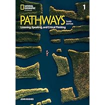 PATHWAYS 第三版 Listening, Speaking, and … Pathways: Listening, Speaking, and Critical Thinking, Third