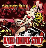 Hard Drunk Strip (ハード・ドランク・ストリップ)