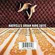 Maxwell's Urban Hang Suite