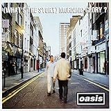 (What's The Story) Morning Glory? (Remastered) (Delux)
