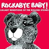 RockabyeBaby ロッカバイベイビー【正規代理店輸入】 子守歌のCD ララバイ of The Rolling Stones ザ ローリングストーンズ rbb0001-12